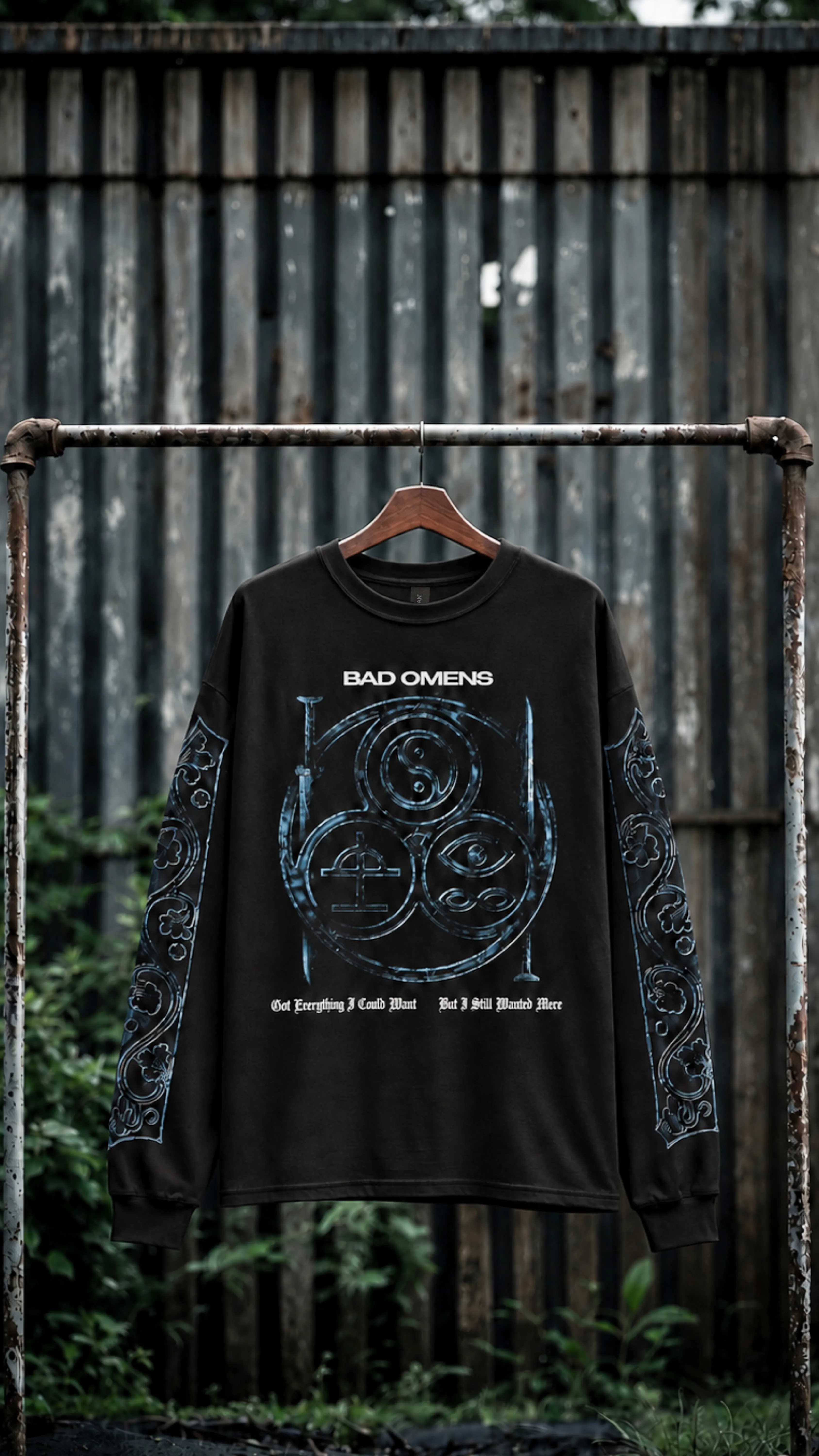 Bad Omens - Got Everything Still Wanted More Longsleeve